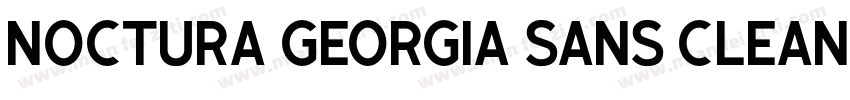 Noctura Georgia Sans Clean字体转换
